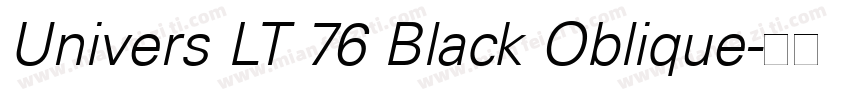 Univers LT 76 Black Oblique字体转换